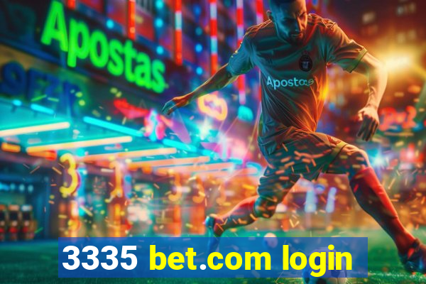 3335 bet.com login